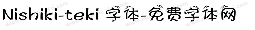 Nishiki-teki 字体字体转换